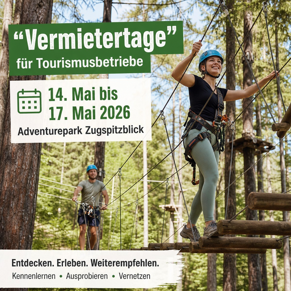 Vermietertage im Adventurepark Zugspitzblick – Tourismusbetriebe herzlich eingeladen 🌲
